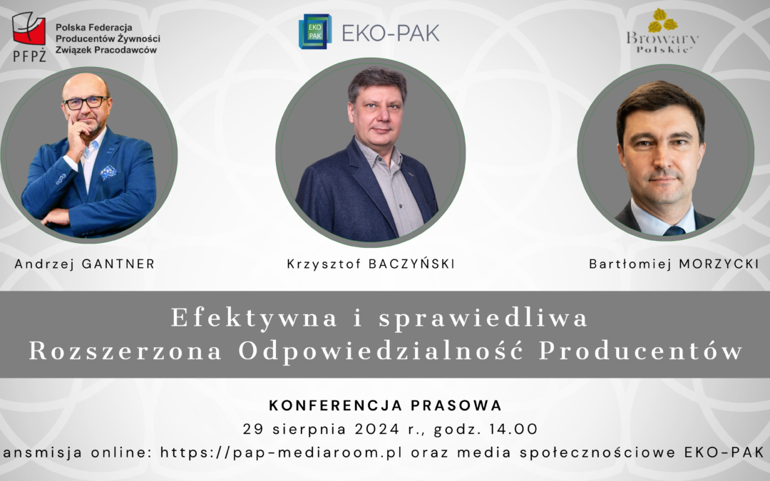 Konferencja prasowa – Efektywna i sprawiedliwa Rozszerzona Odpowiedzialność Producentów