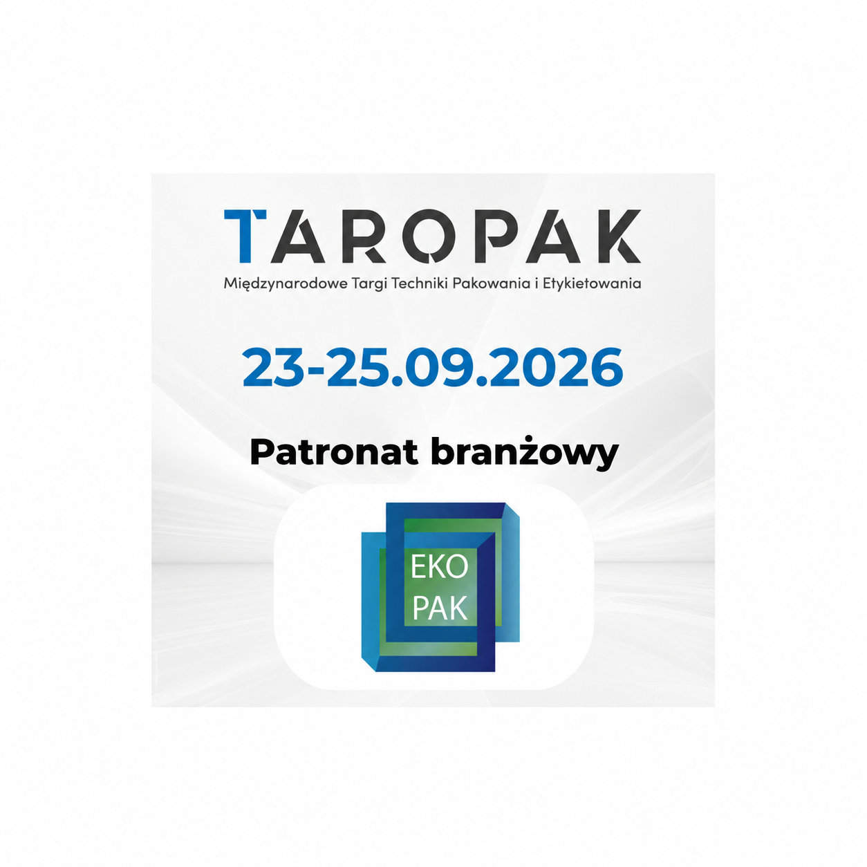 Patronat branżowy podczas targów TAROPAK 2026